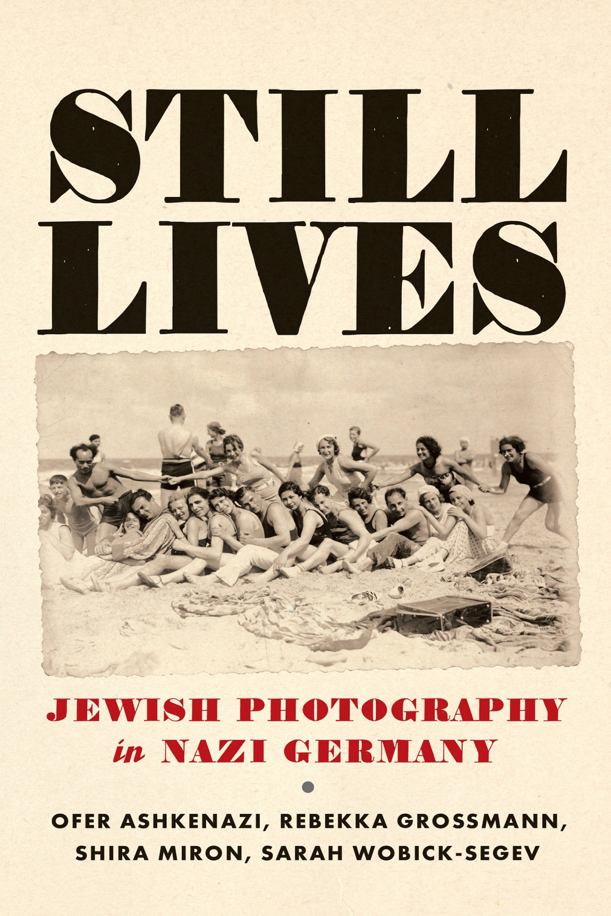 Still Lives Jewish Photography In Nazi Germany Ofer Ashkenazi