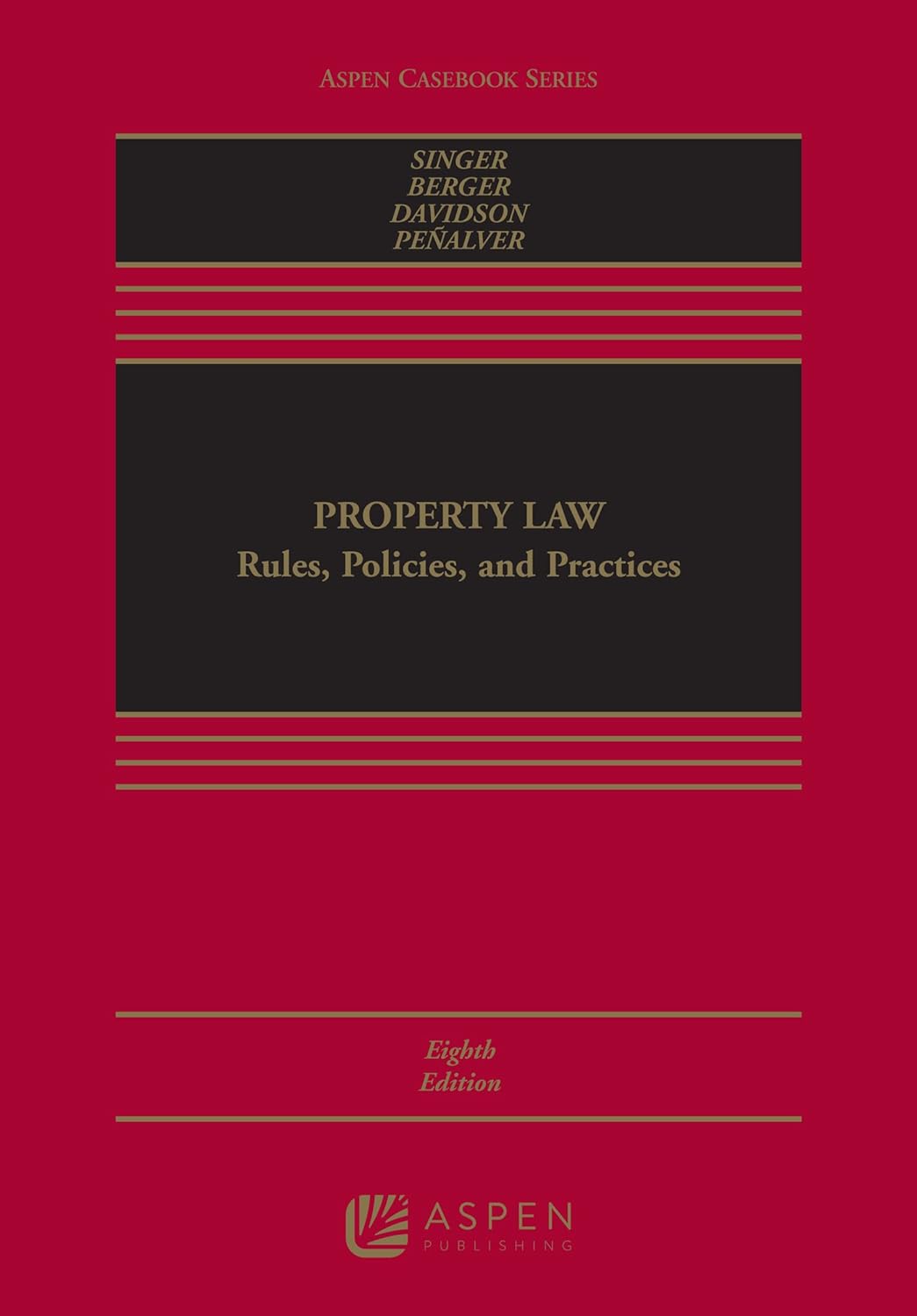 Property Law Rules Policies And Practices 8th Joseph William Singer