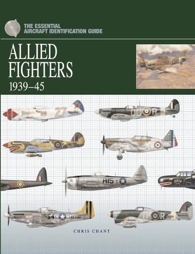 Allied Fighters 193945 First Published Christopher Chant