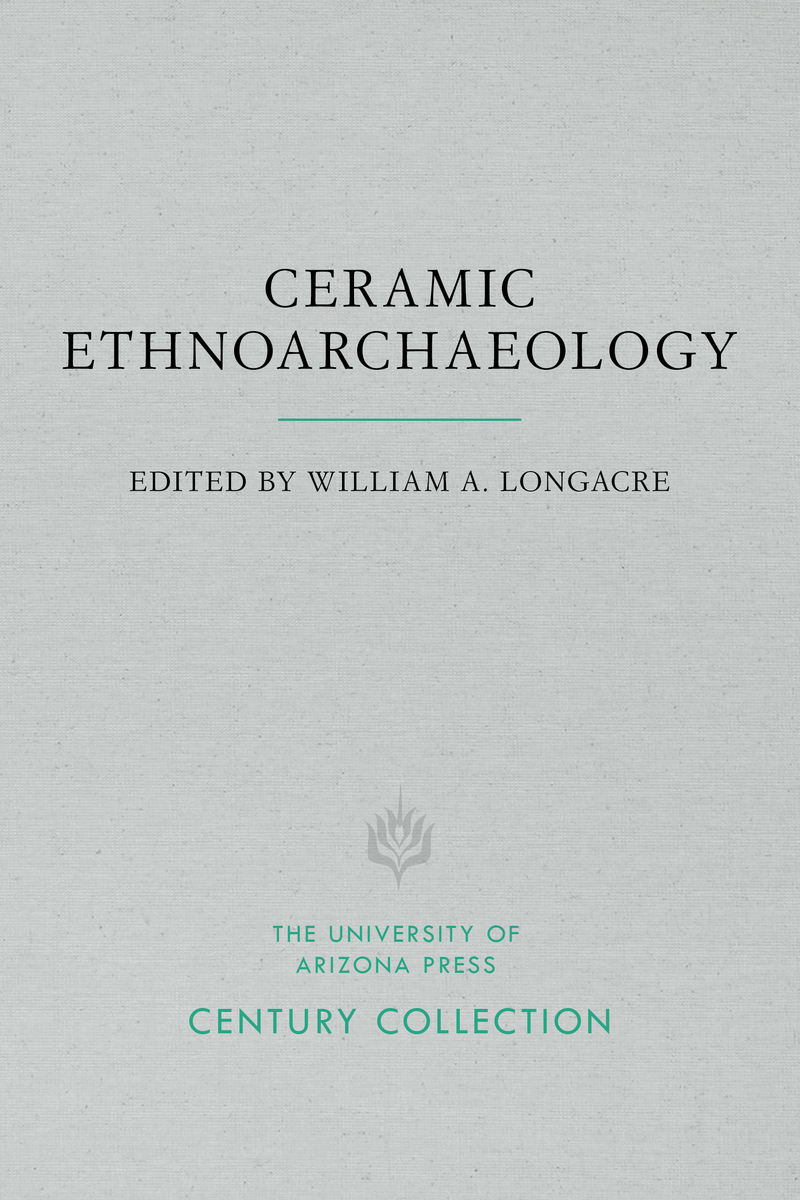 Ceramic Ethnoarchaeology William A Longacre