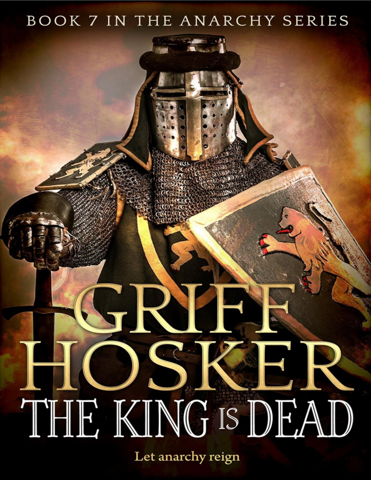 The King Is Dead Griff Hosker