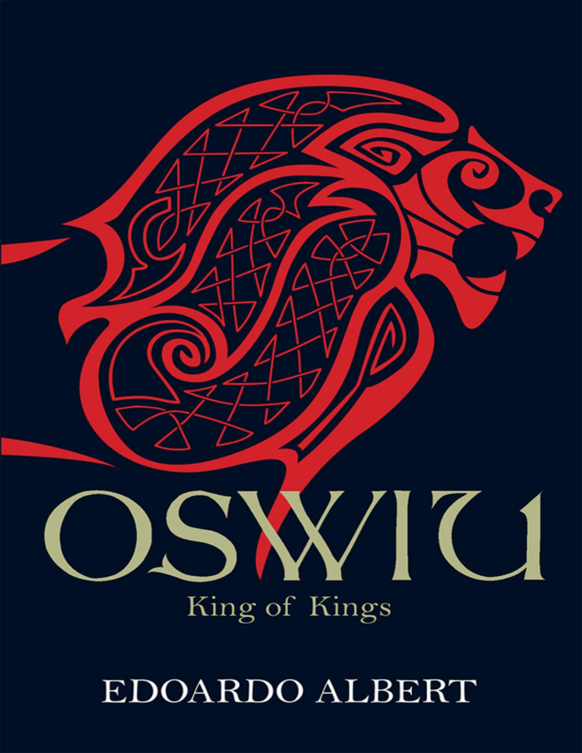 Oswiu King Of Kings Edoardo Albert