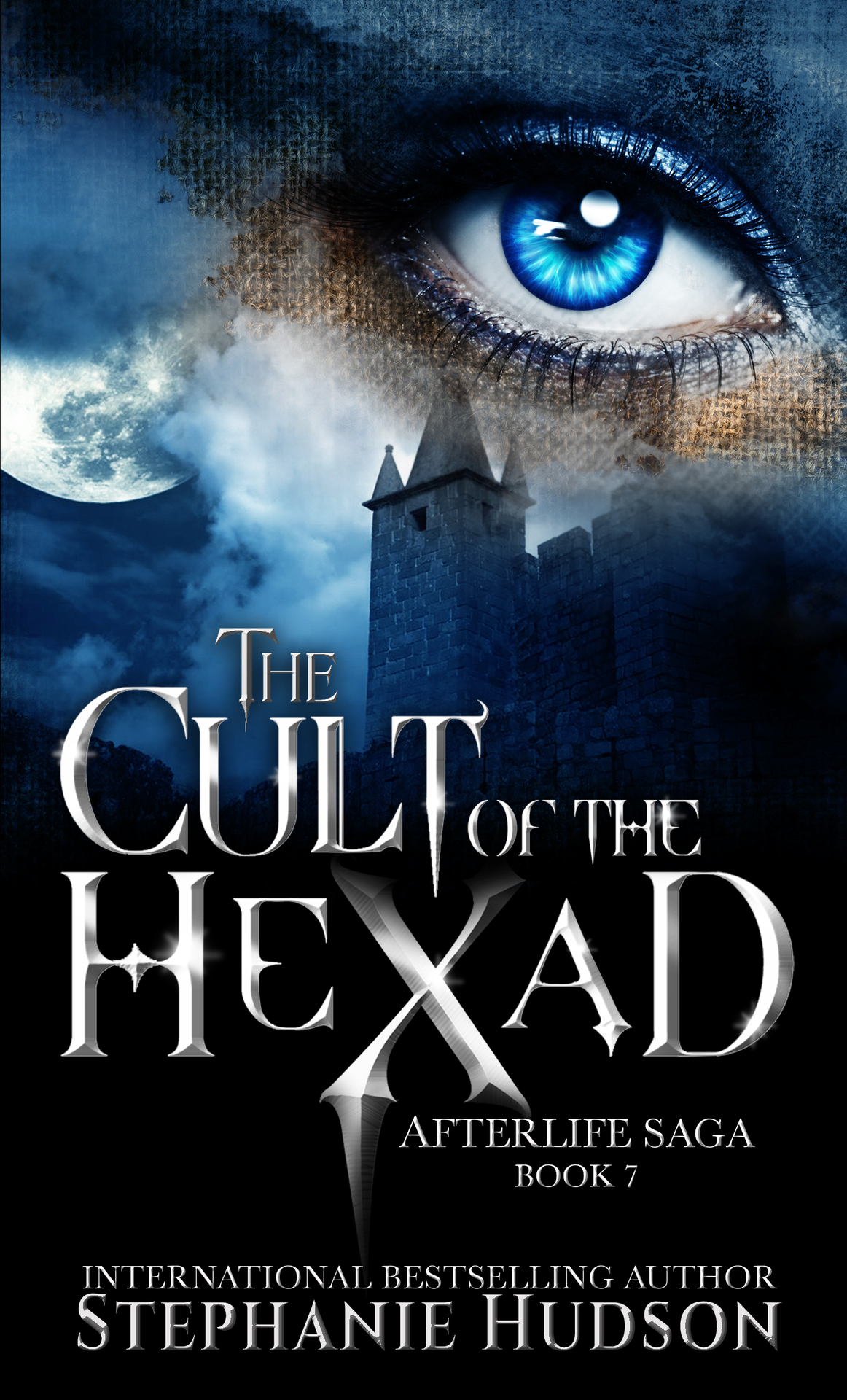 Cult Of The Hexad Afterlife Saga Book 7 Hudson Stephanie