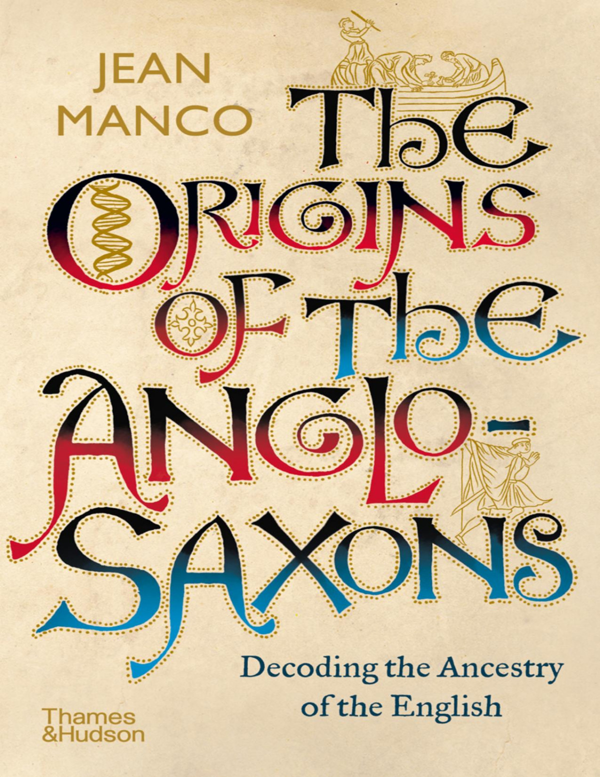 The Origins Of The Anglosaxons Jean Manco