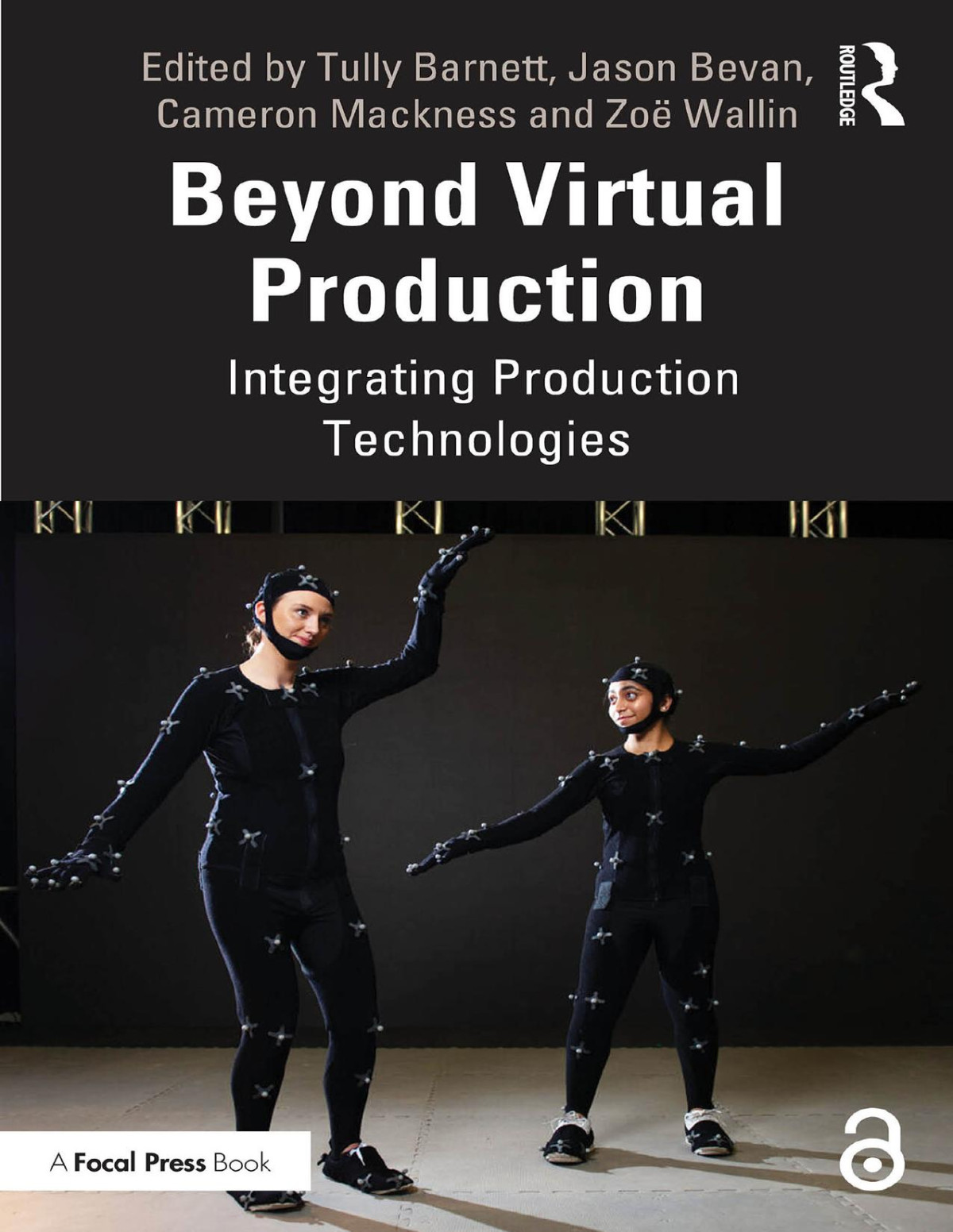 Beyond Virtual Production Integrating Production Technologies Barnett