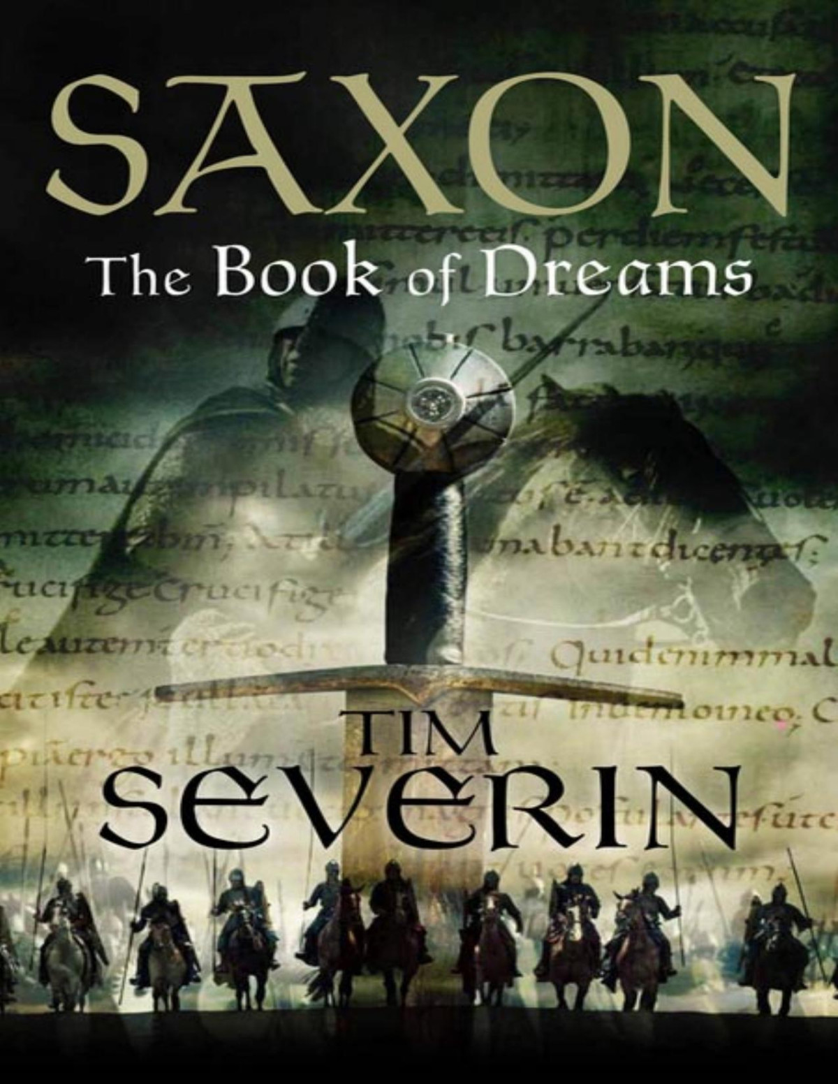 Saxon The Book Of Dreams Tim Severin
