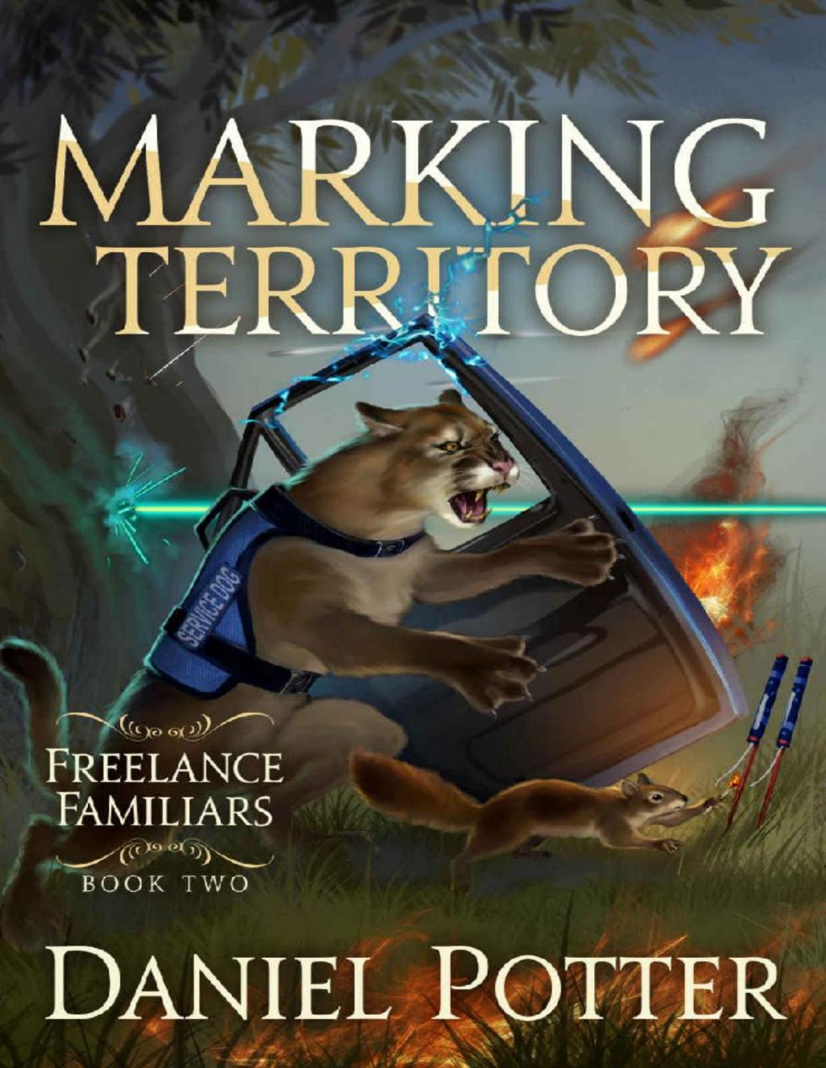 Marking Territory Freelance Familiars Book 2 Daniel Potter