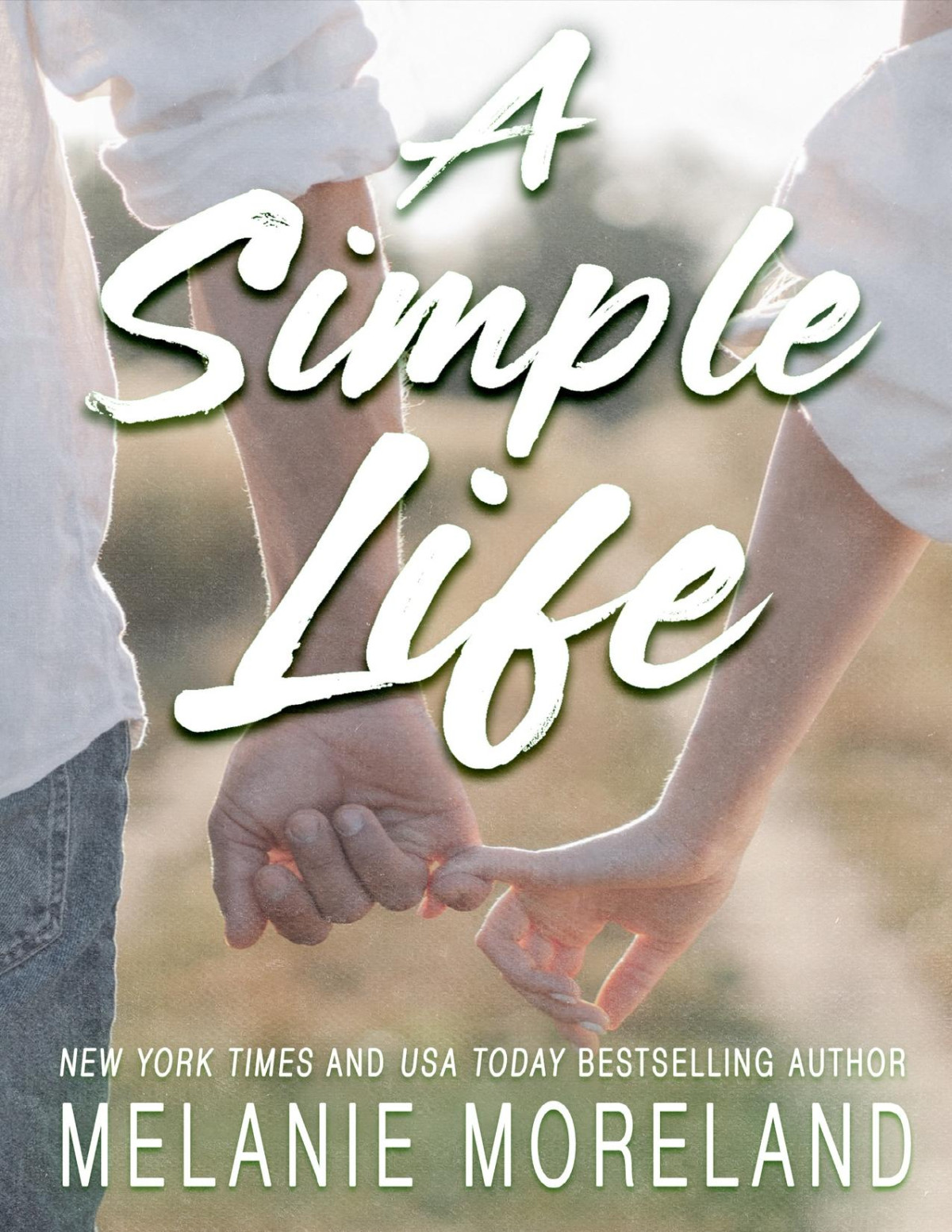 A Simple Life An Opposites Attract Romance Melanie Moreland