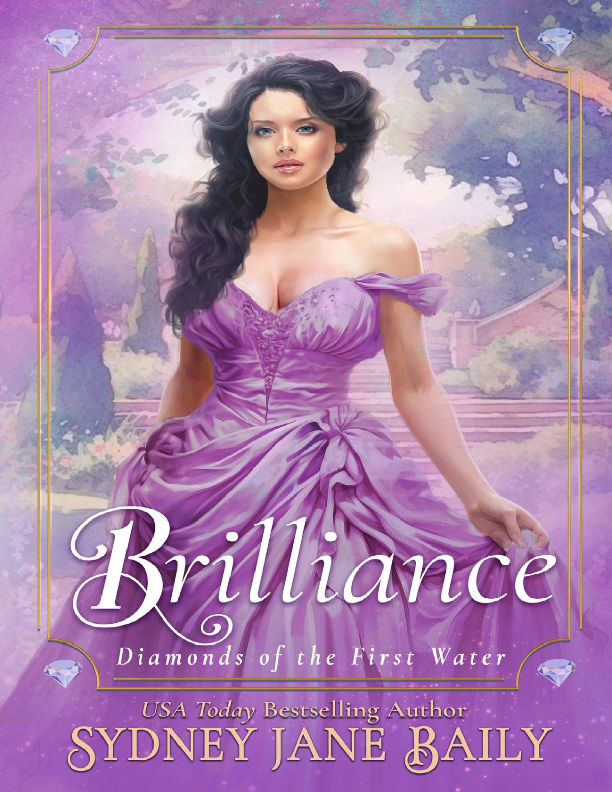 Brilliance Diamonds Of The First Water Book 5 Sydney Jane Baily