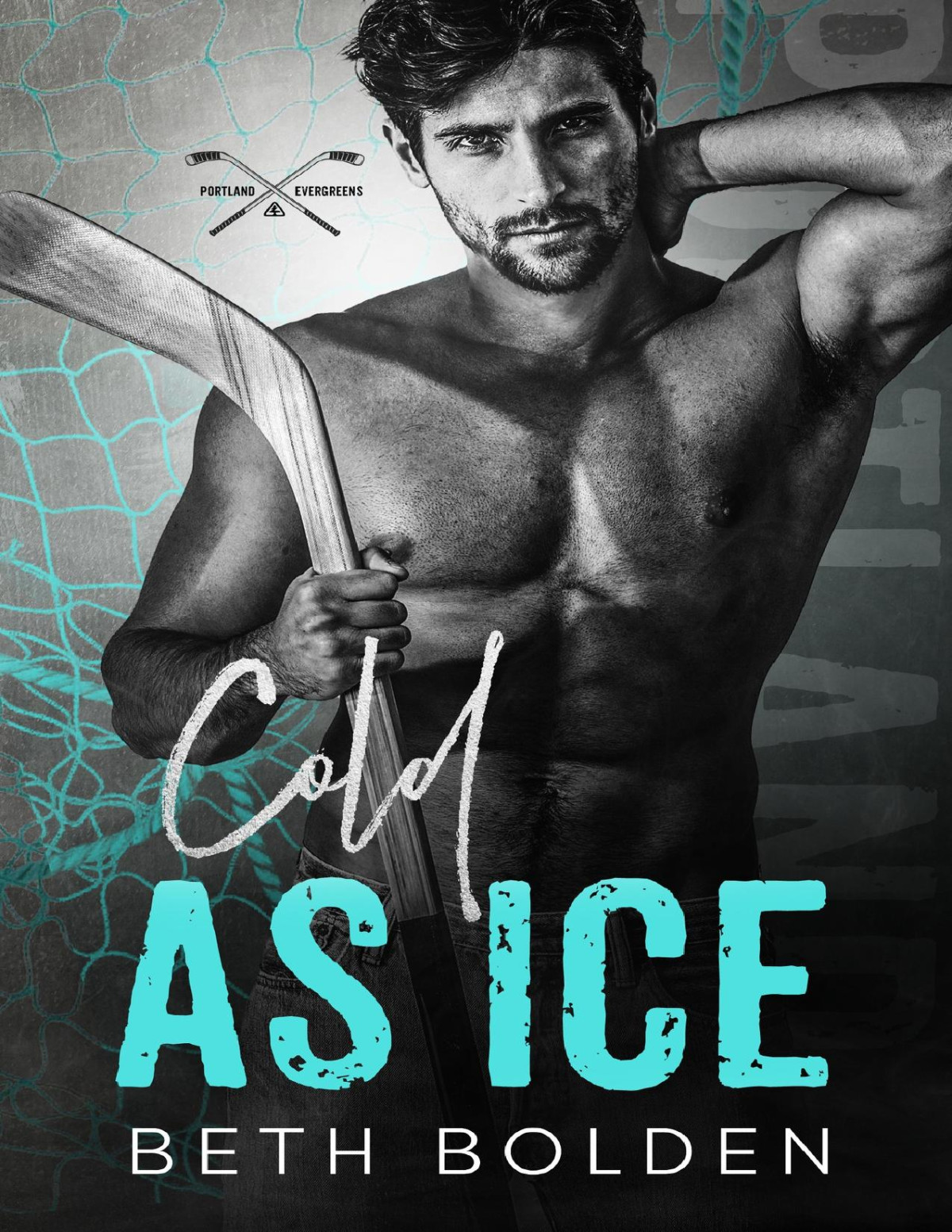 Cold As Ice Portland Evergreens Book 2 Beth Bolden