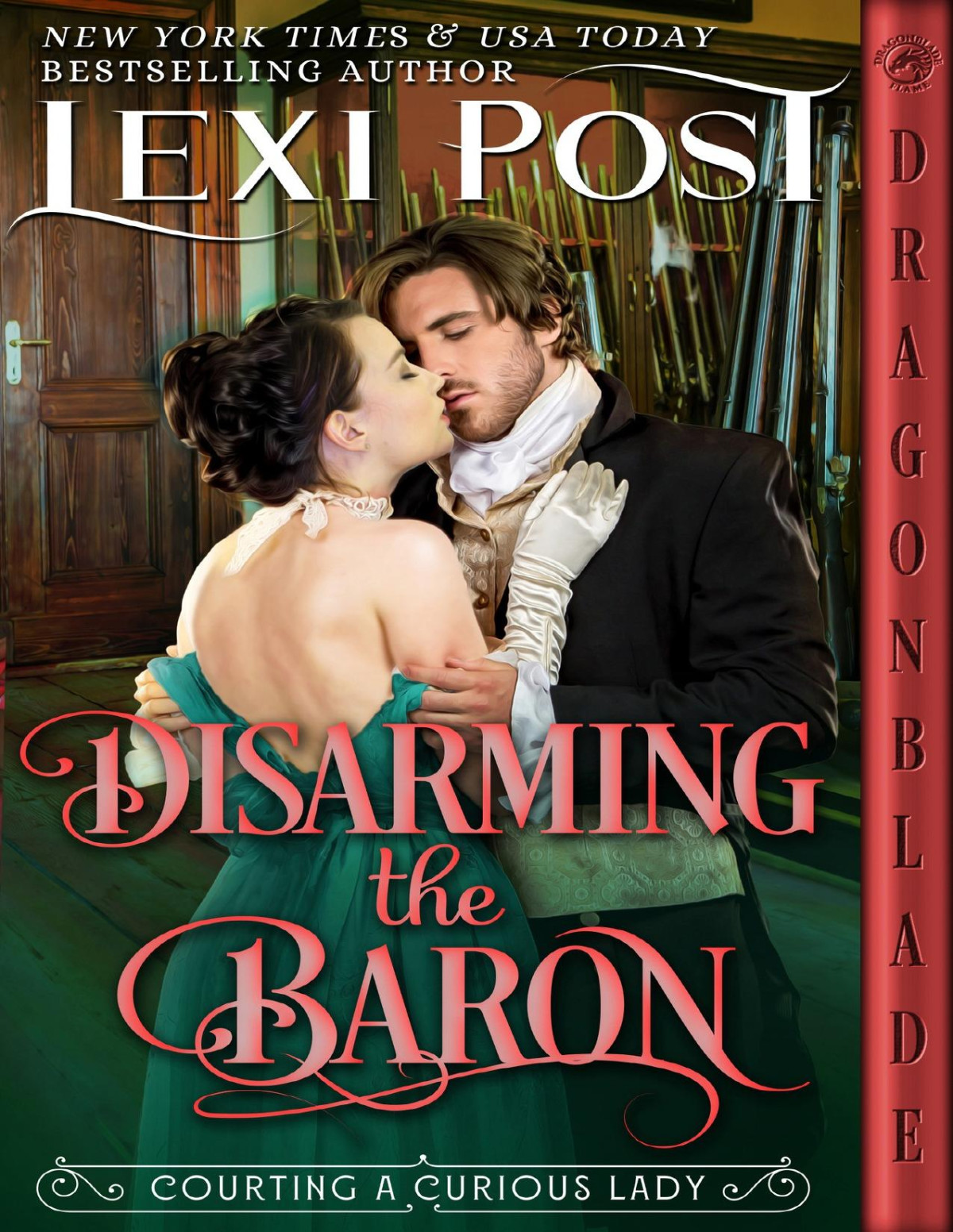 Disarming The Baron Regency Historical Romance Courting A Curious Lady Book 3 Lexi Post