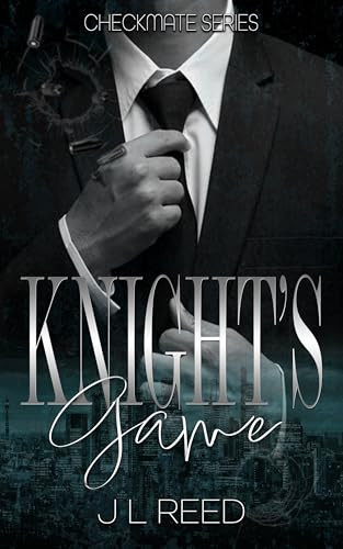 Knights Game A Mafia Romance Jl Reed