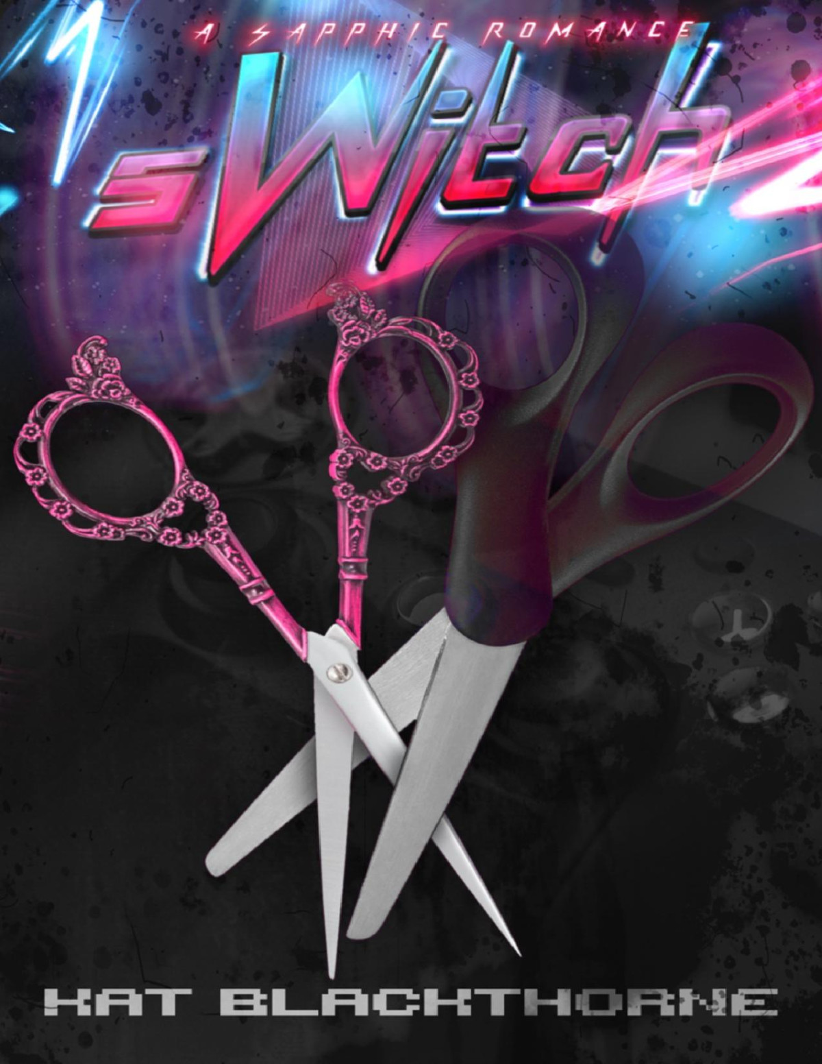 Switch A Dark Sapphic Romcom Kat Blackthorne