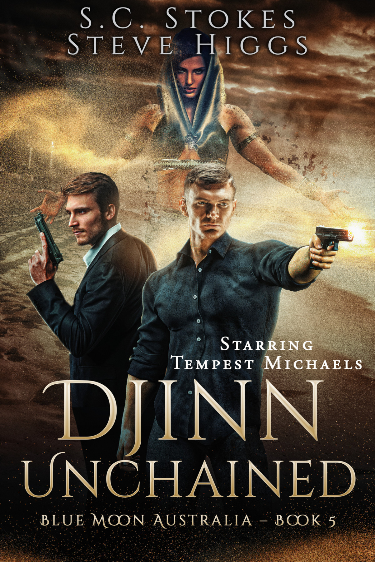 Djinn Unchained Blue Moon Australia Book 5 Sc Stokes Steve Higgs