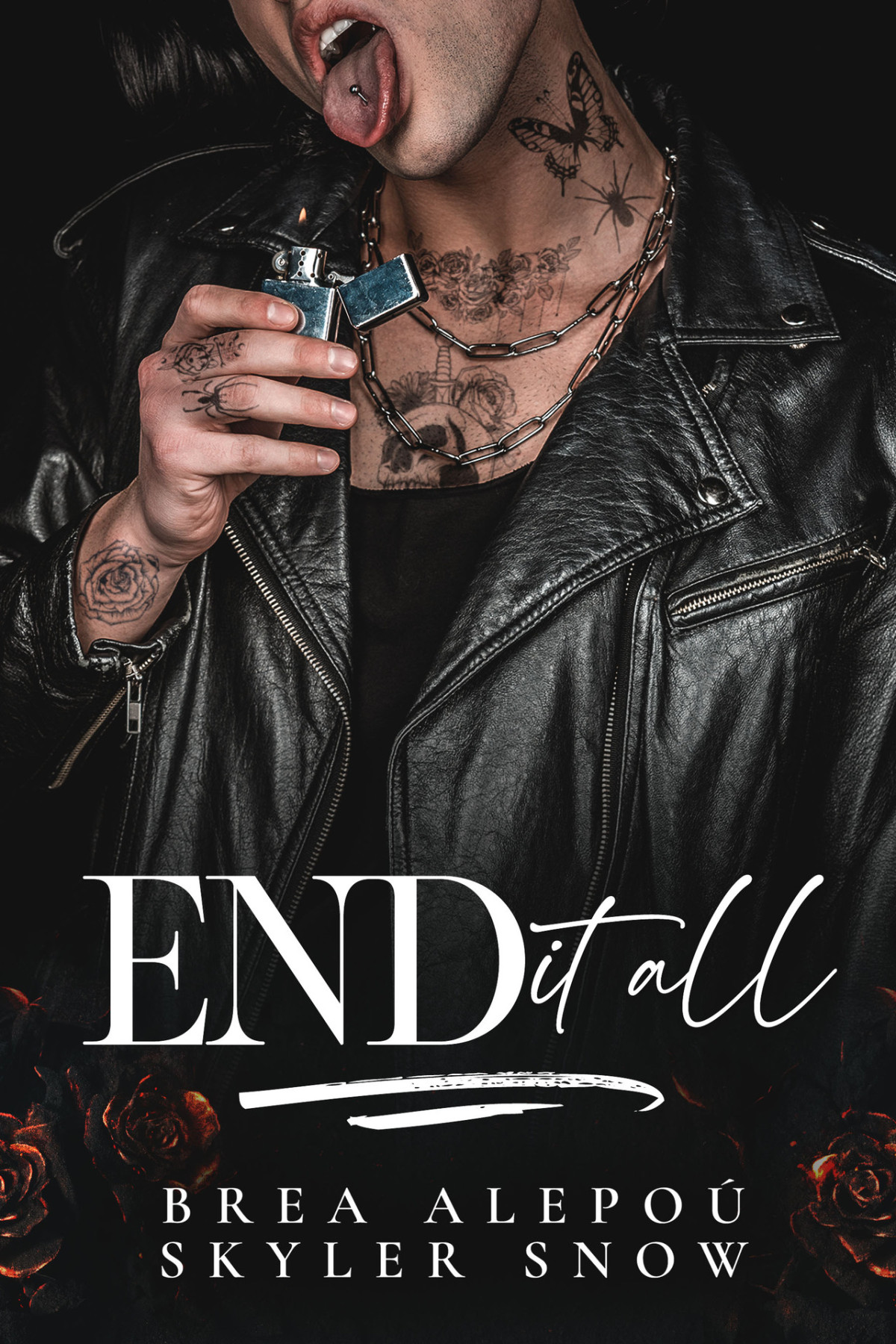 End It All Vitale Brothers Book 5 Brea Alepou Skyler Snow