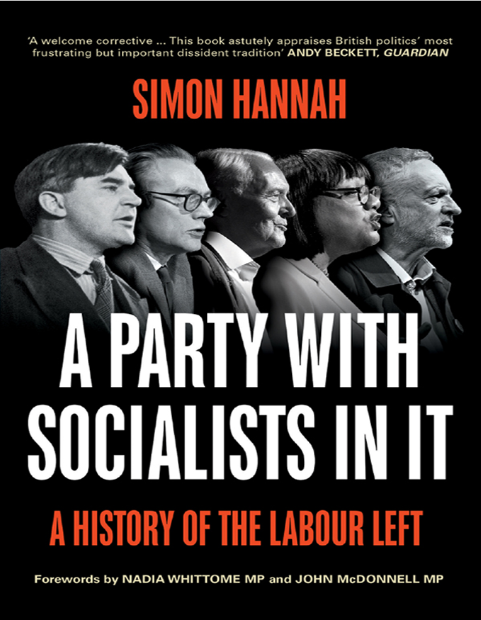 A Party With Socialists In It 2nd Edition Simon Hannah
