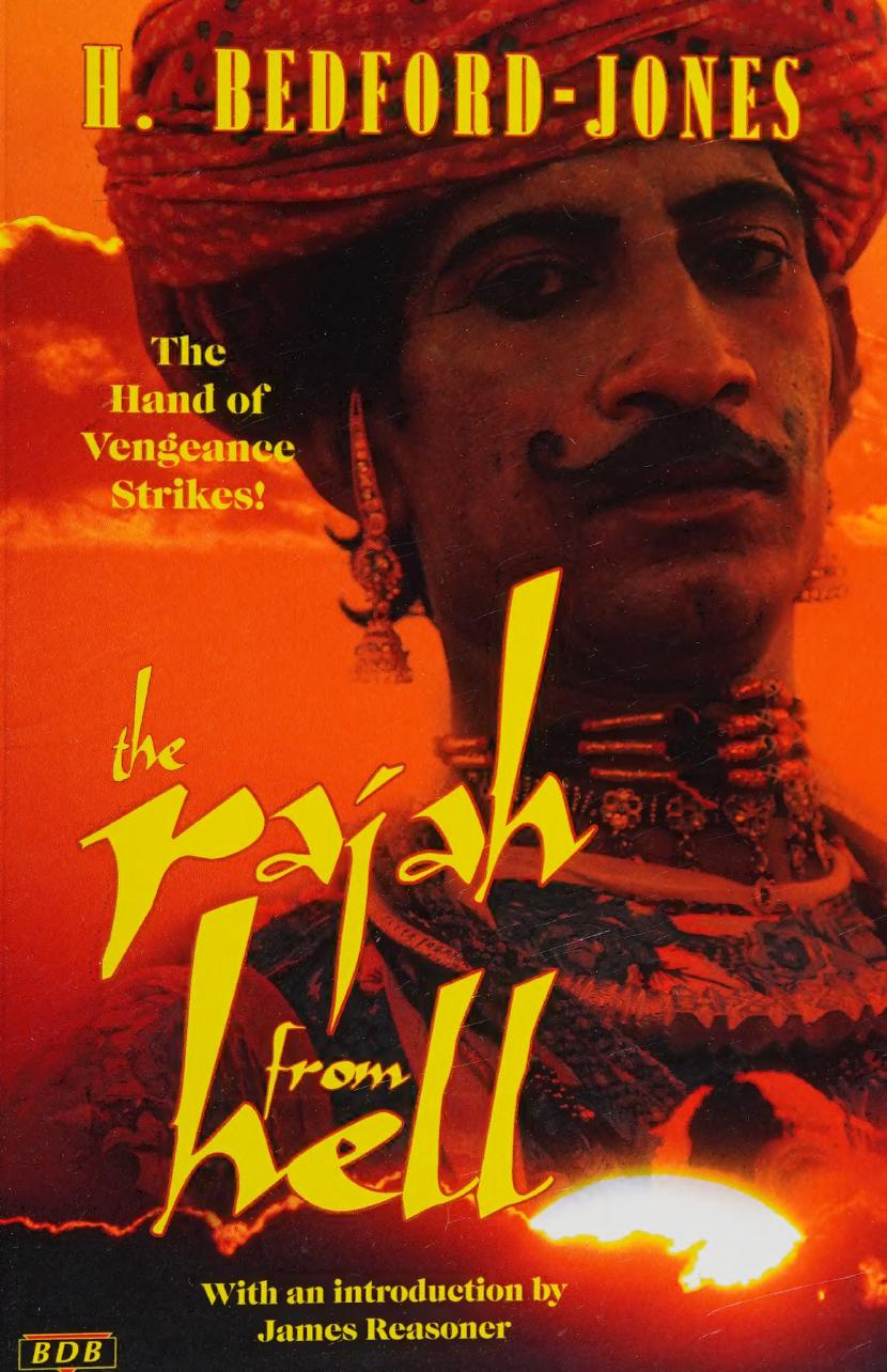 The Rajah From Hell Bedfordjones H Henry 18871949 Author