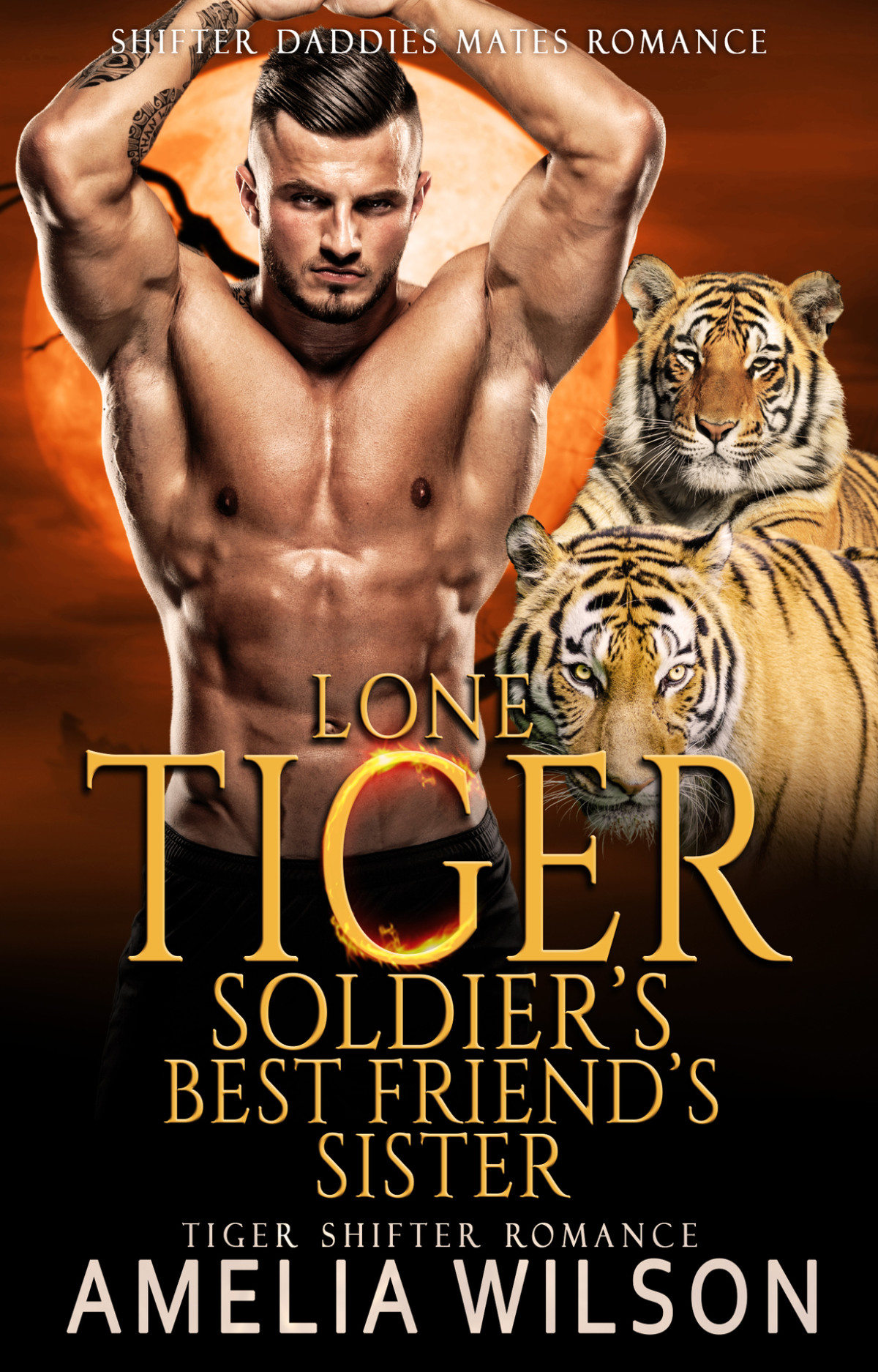 Lone Tiger Soldiers Best Friends Sister Paranormal Tiger Shifter Romance Amelia Wilson
