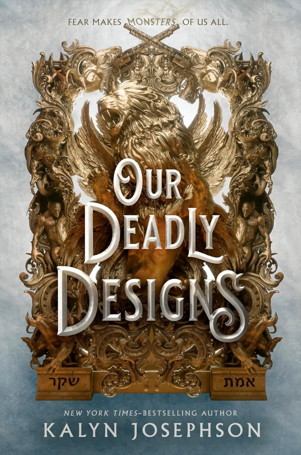 Our Deadly Designs Kalyn Josephson
