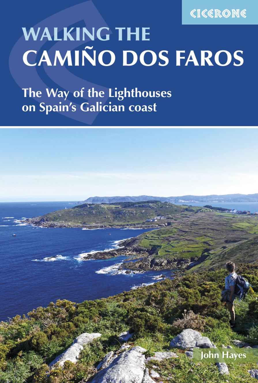 Walking The Camino Dos Faros Cicerone Walking Guides John Hayes