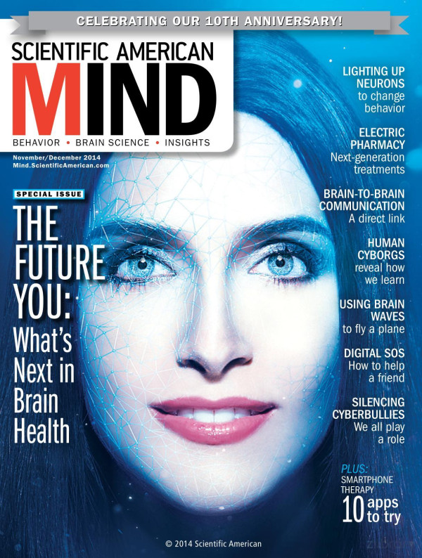 Scientific American Mind The Future You Whats Next In Brain Health Novdec 2014 1st Edition Scientific American