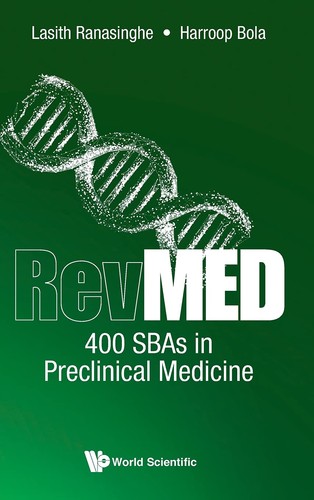 Revmed 400 Sbas In Preclinical Medicine Lasith Ranasinghe Harroop Bola