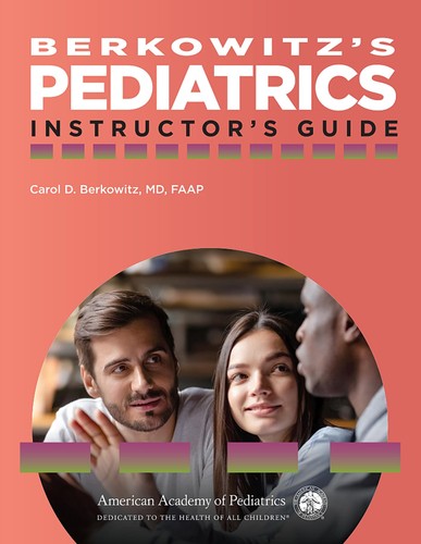 Berkowitzs Pediatrics Instructors Guide Teachers Guide Carol D Berkowitz