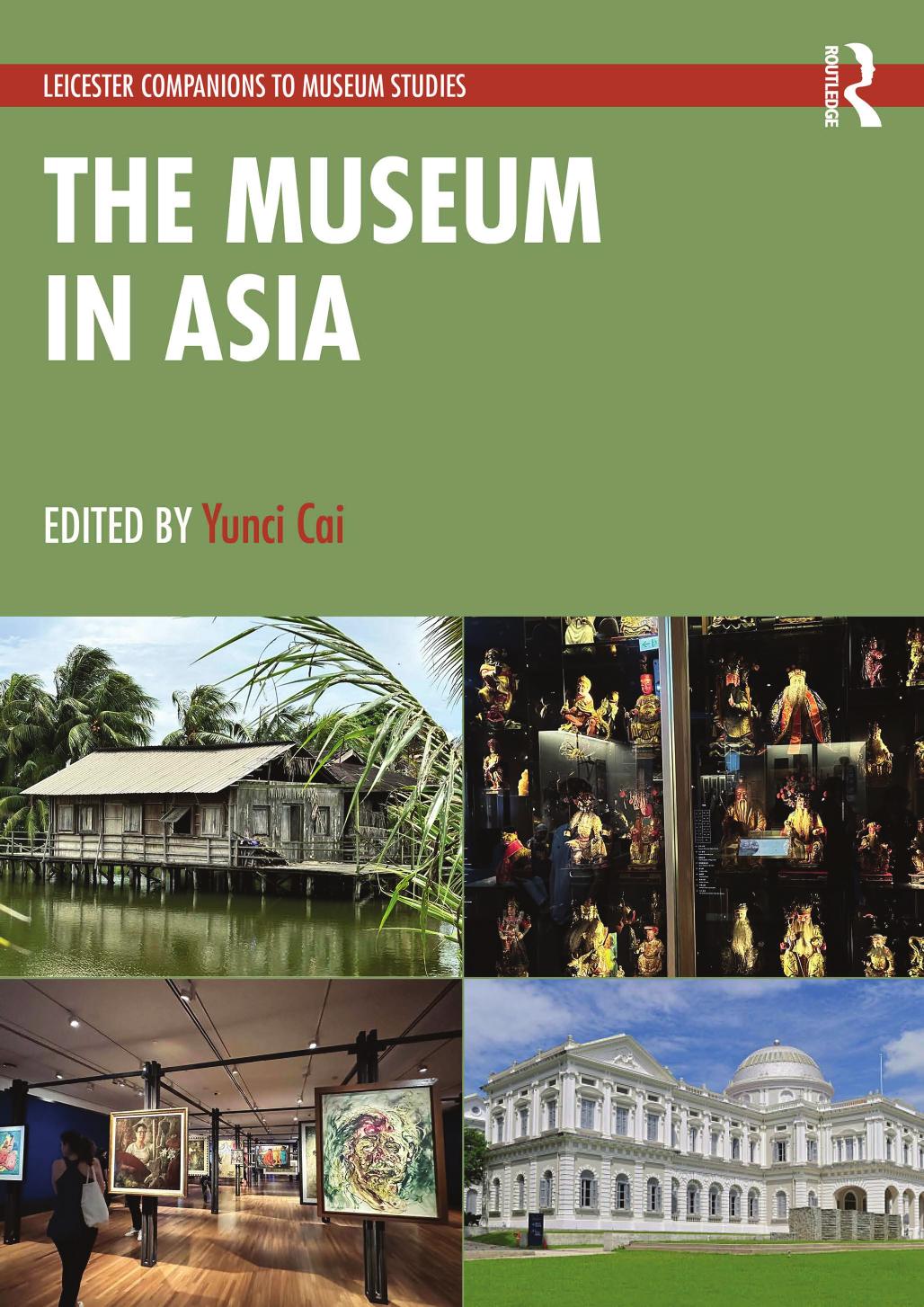 The Museum In Asia Yunci Cai