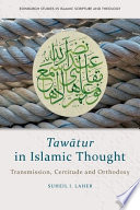Tawatur In Islamic Thought Suheil Laher