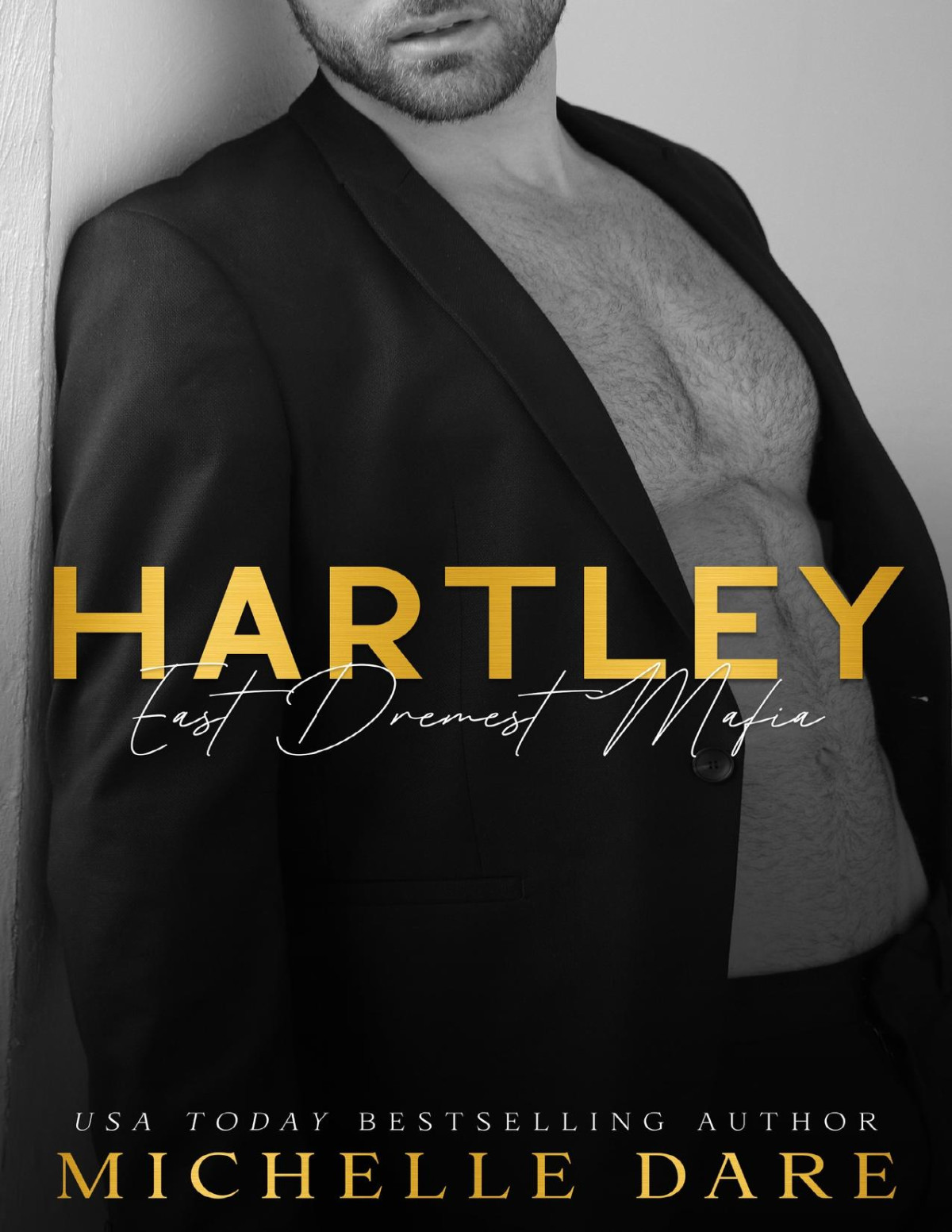 Hartley East Dremest Mafia Book 3 Michelle Dare