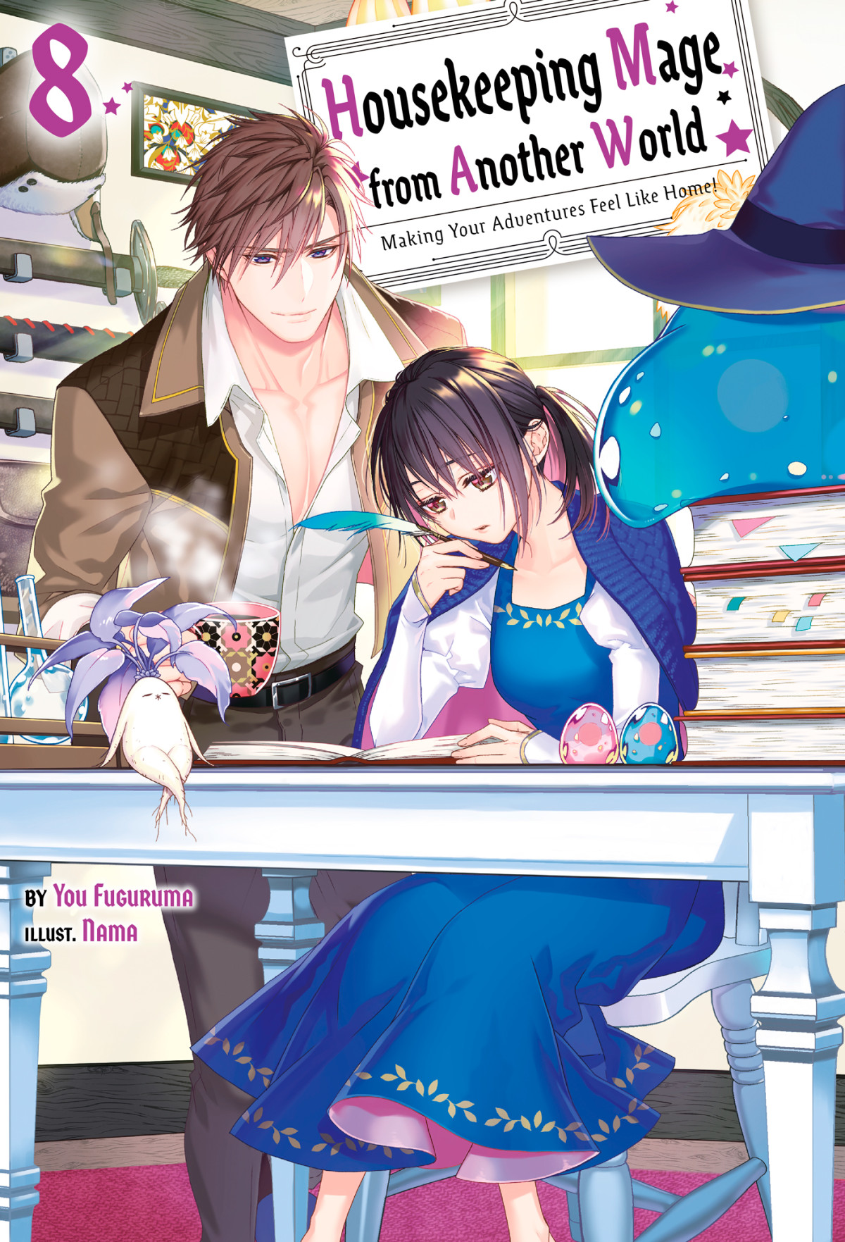 Housekeeping Mage From Another World Making Your Adventures Feel Like Home Volume 8 You Fuguruma