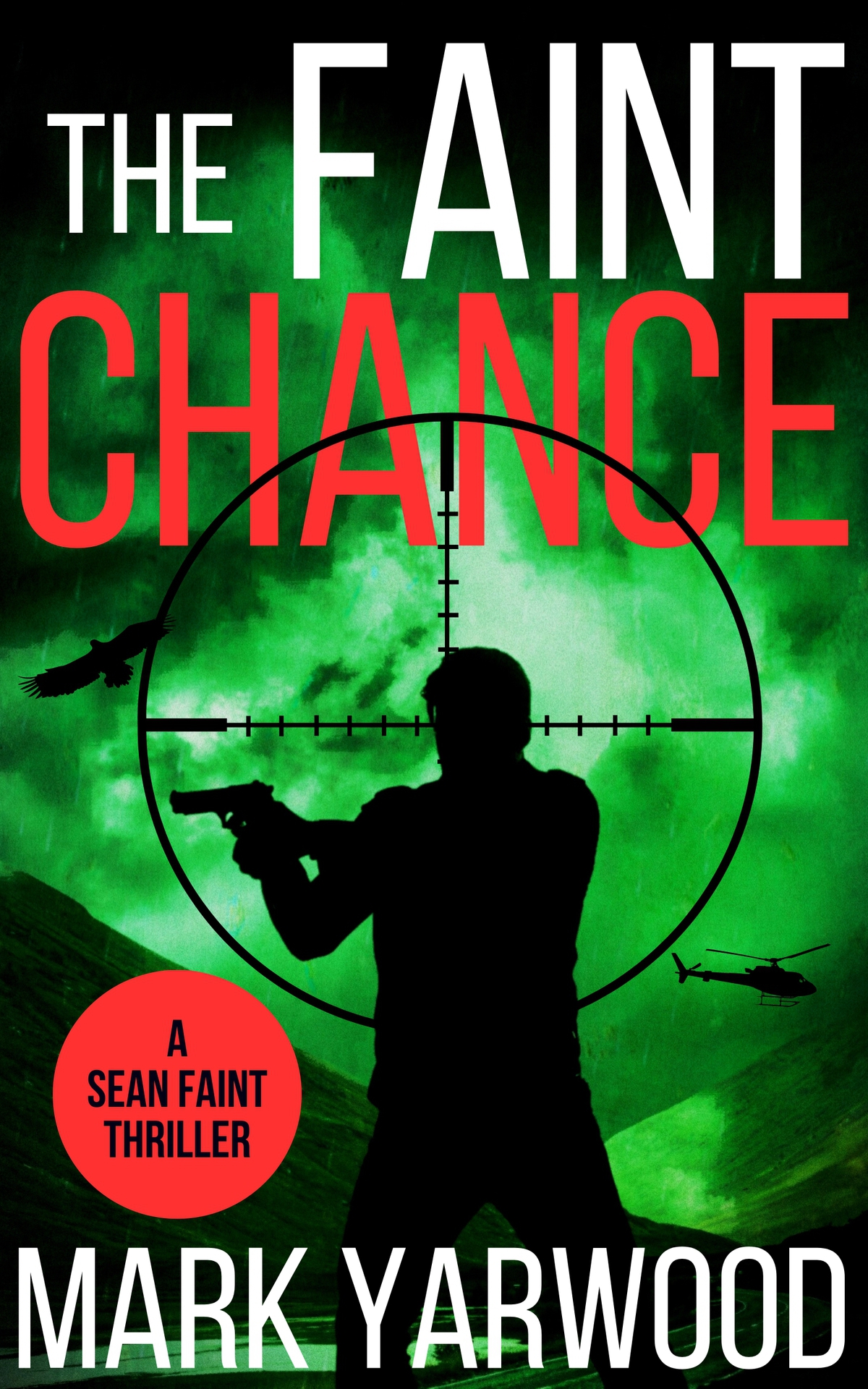 The Faint Chance Mark Yarwood