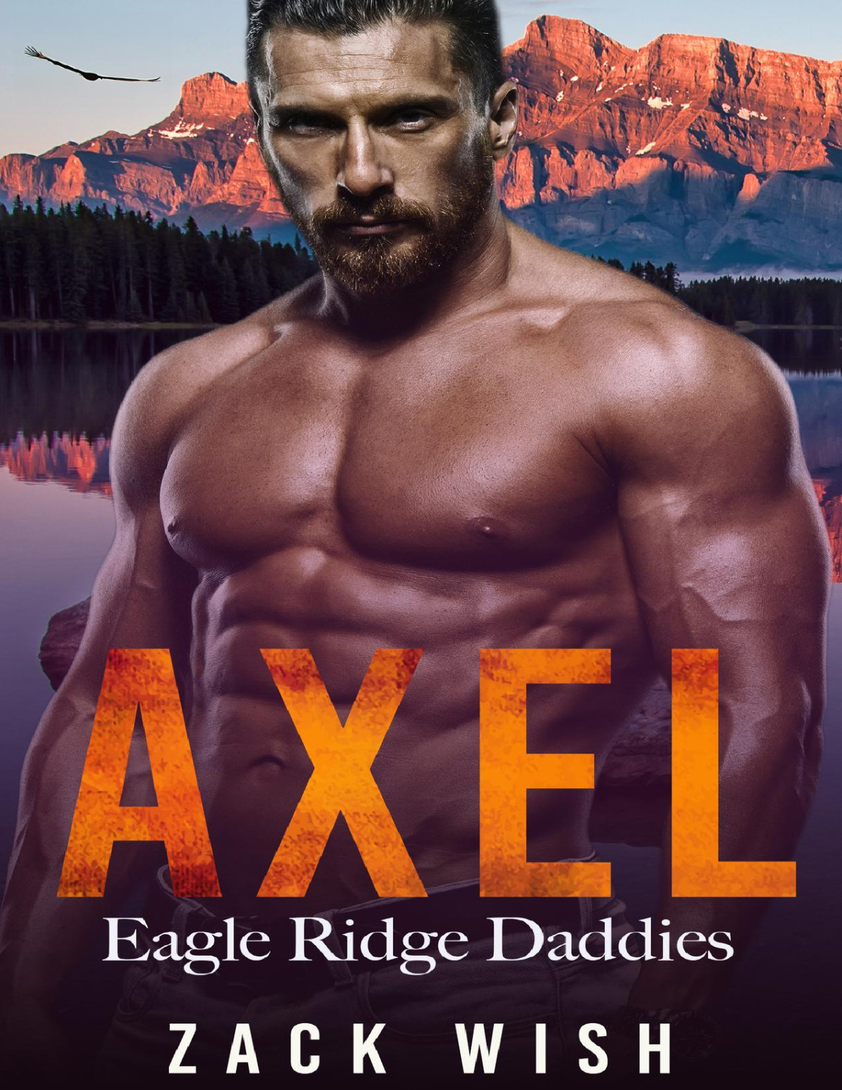 Axel Eagle Ridge Daddies Book 2 Zack Wish