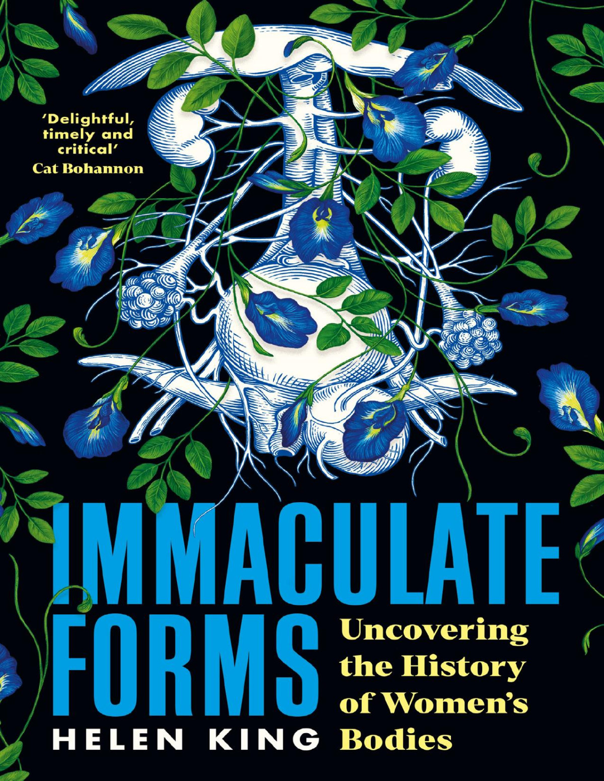 Immaculate Forms Uncovering The History Of Womens Bodies Helen King