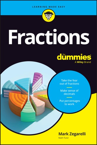Fractions For Dummies 1st Edition Mark Zegarelli