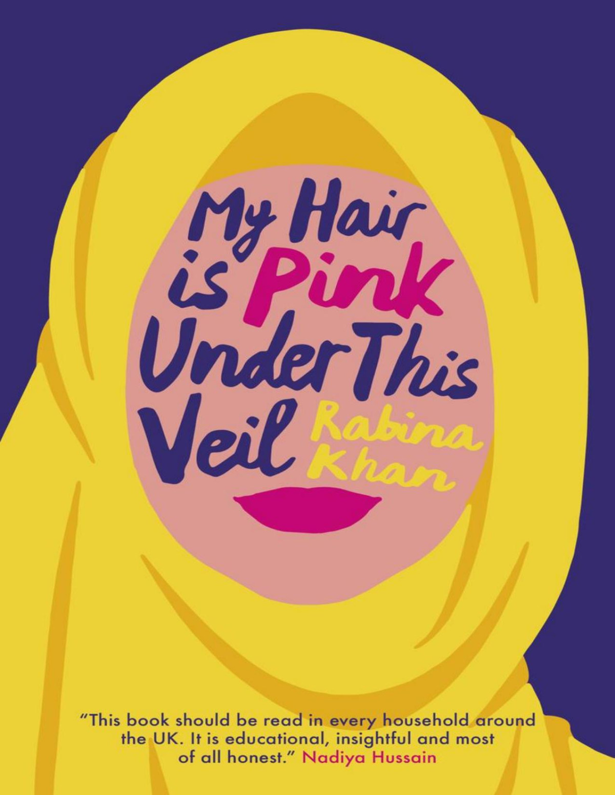 My Hair Is Pink Under This Veil Rabina Khan