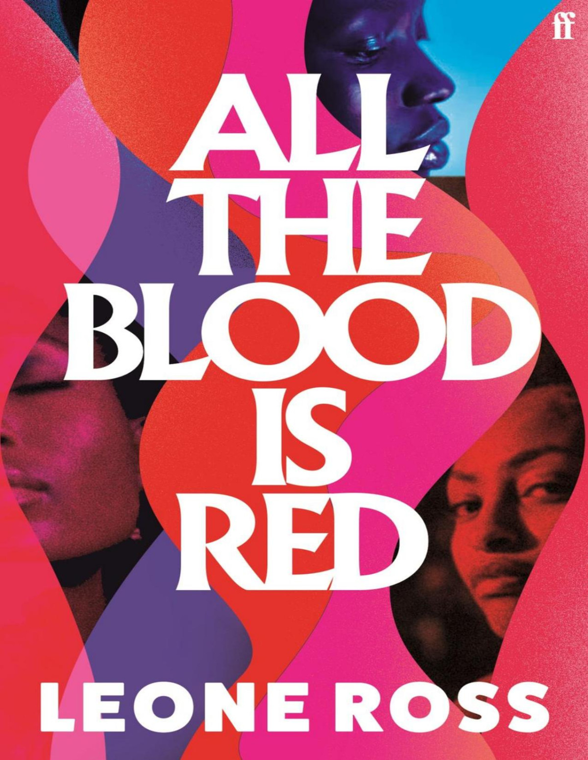 All The Blood Is Red Leone Ross