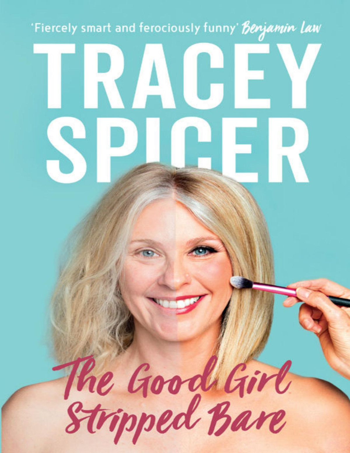 The Good Girl Stripped Bare Tracey Spicer