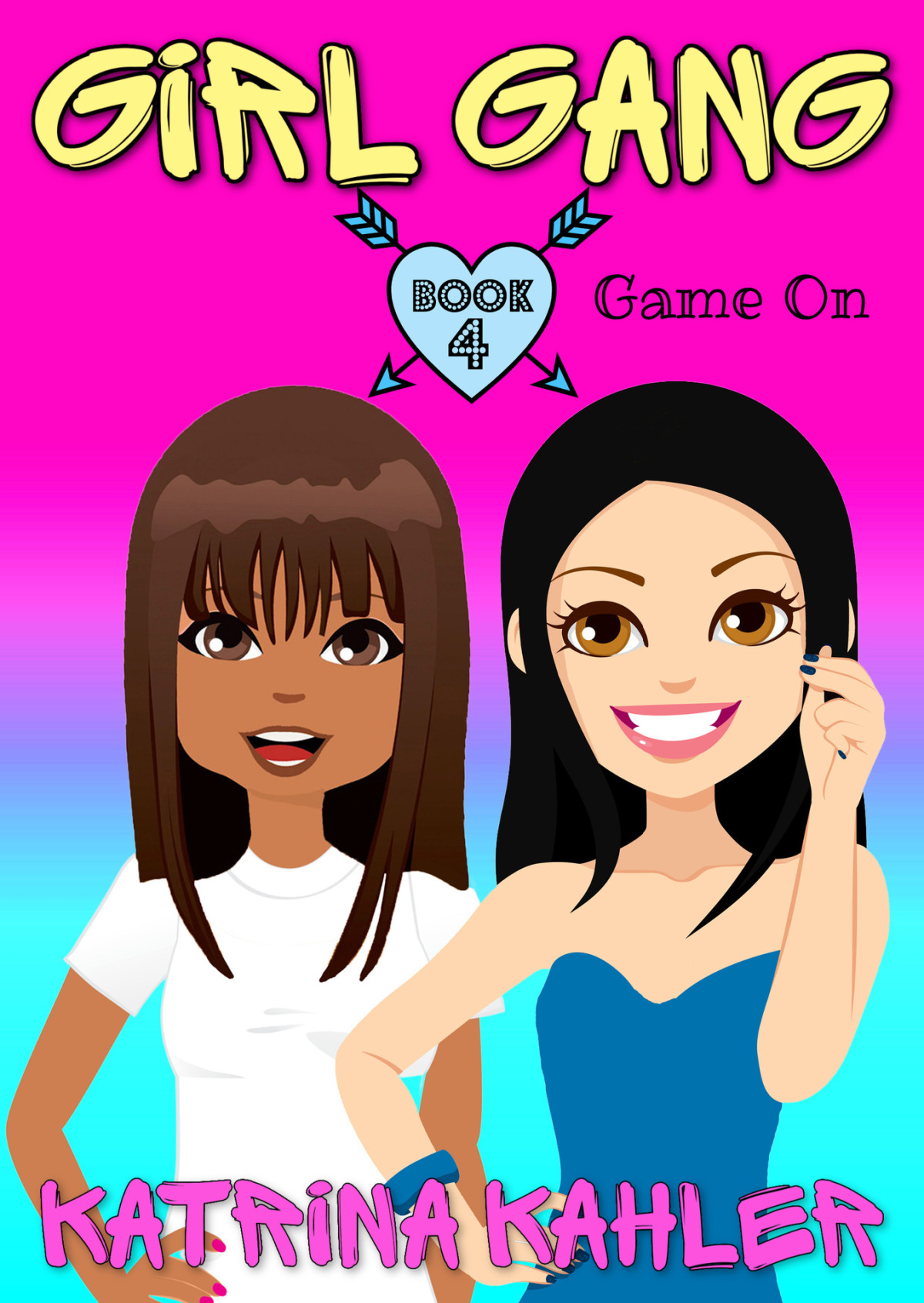 Girl Gang Book 4 Game On Kahler Katrina