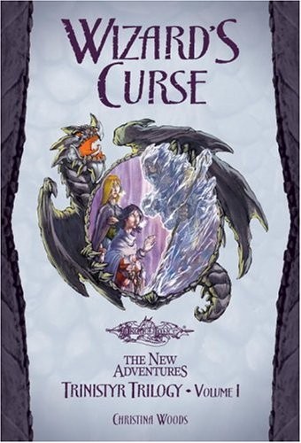 Wizards Curse Trinistyr Trilogy Volume 1 Dragonlance The New Adventure 1st Edition Christina Woods