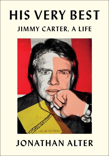 His Very Best Jimmy Carter A Life Jonathan Alter