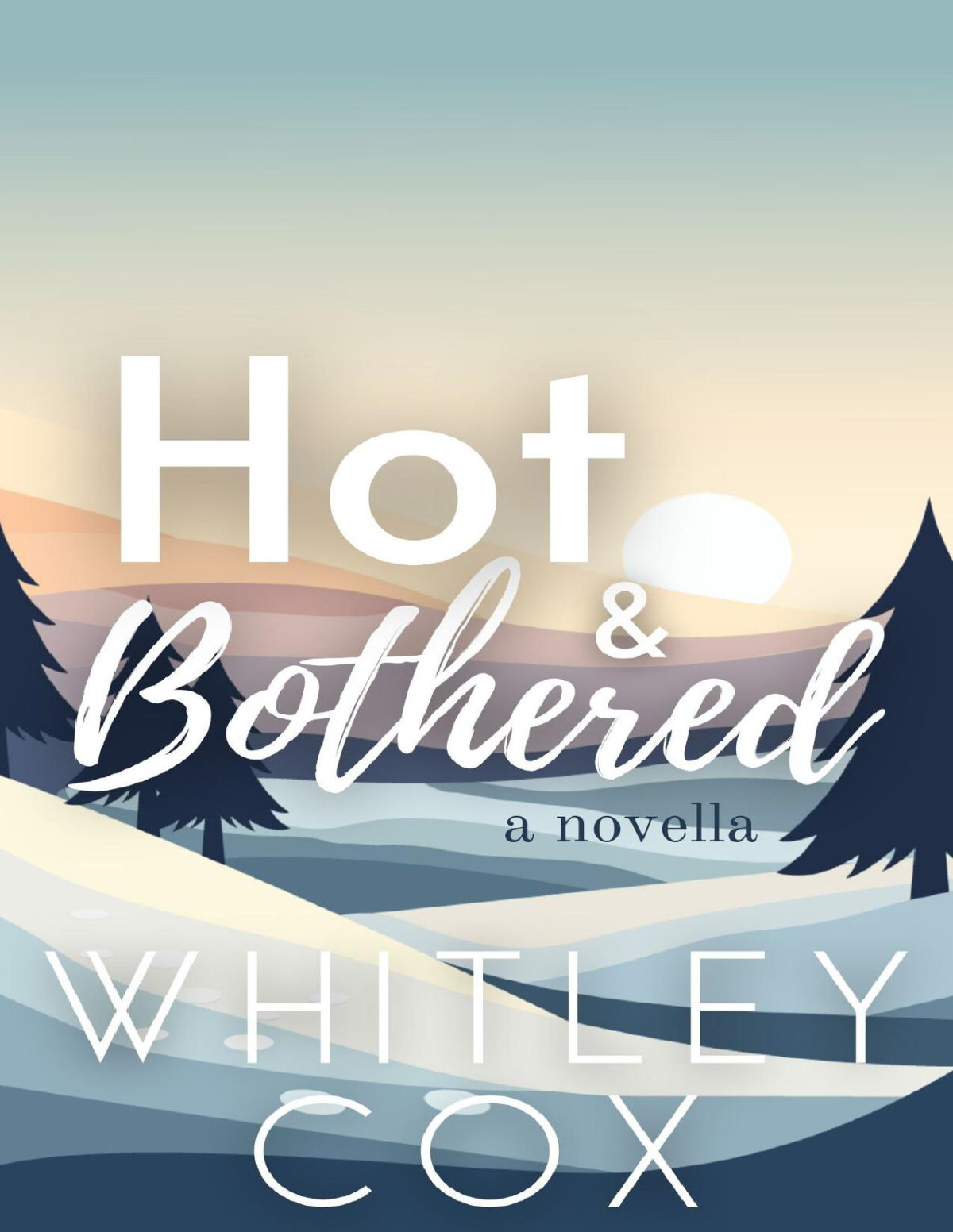 Hot Bothered Whitley Cox