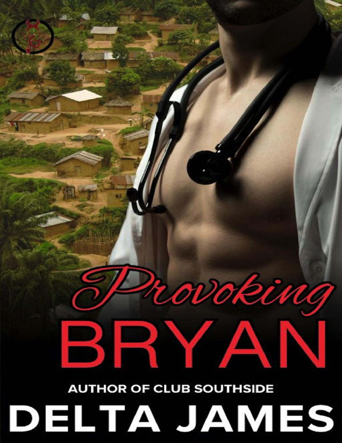 Provoking Bryan An Enemies To Lovers Romantic Suspense Club Tales Book 5 Delta James
