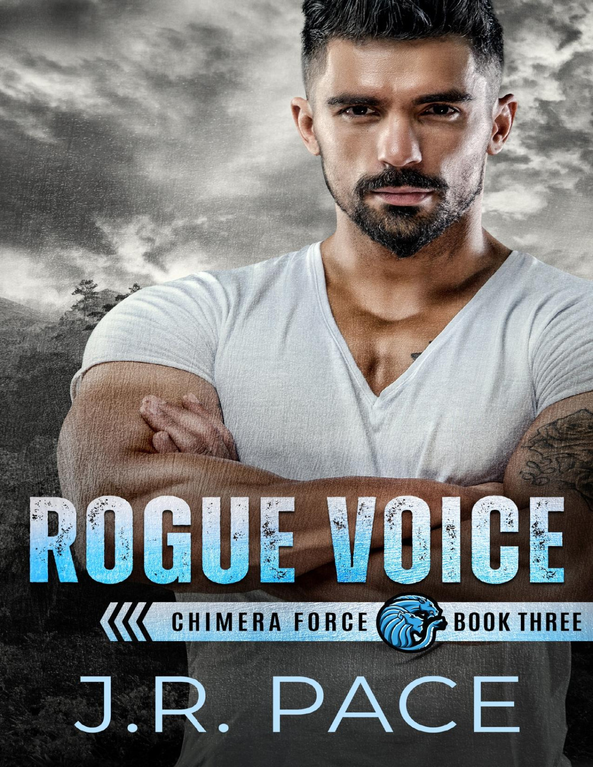 Rogue Voice Chimera Force Book 3 Jr Pace