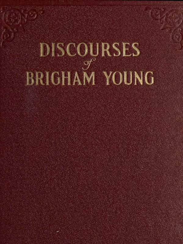 Discourses Of Brigham Young Brigham Young