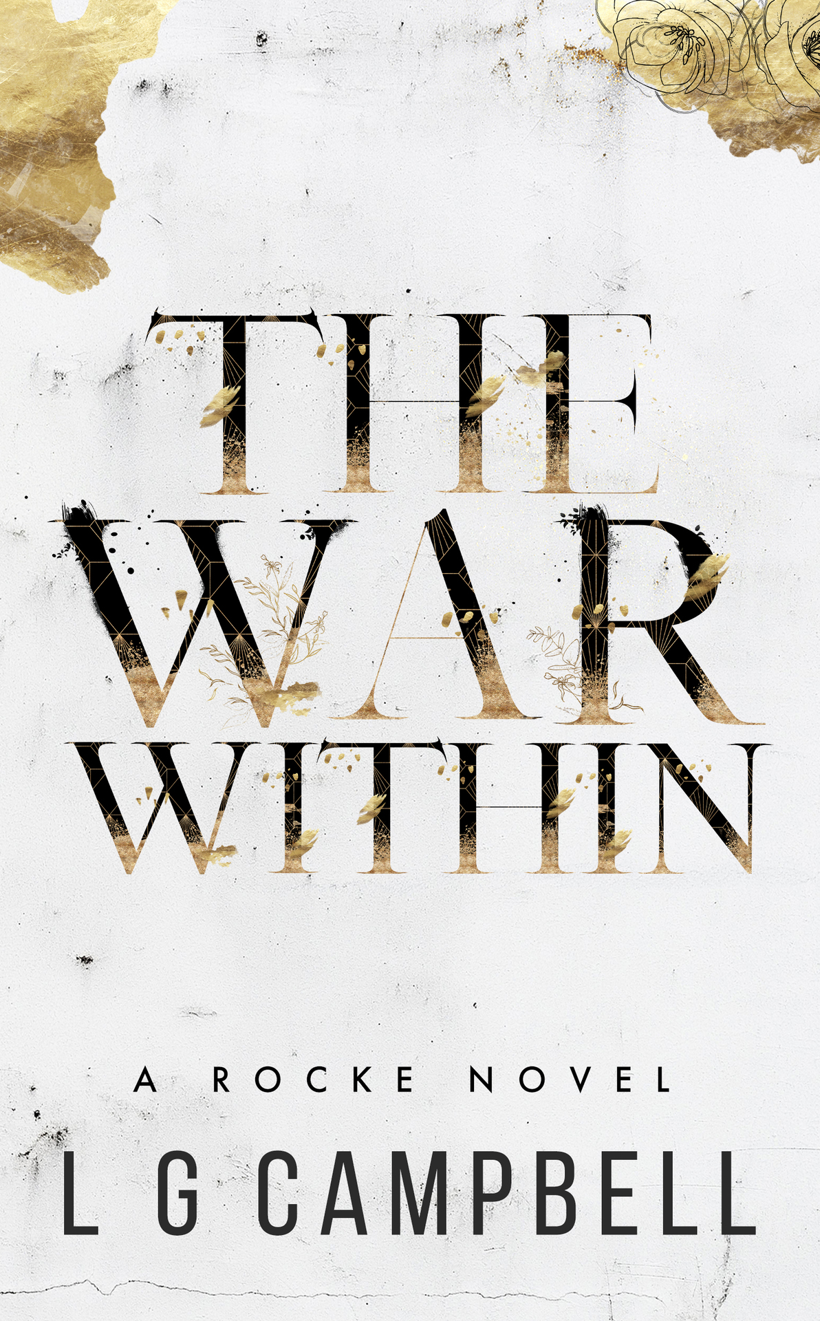 The War Within Rocke Series Book 4 L G Campbell