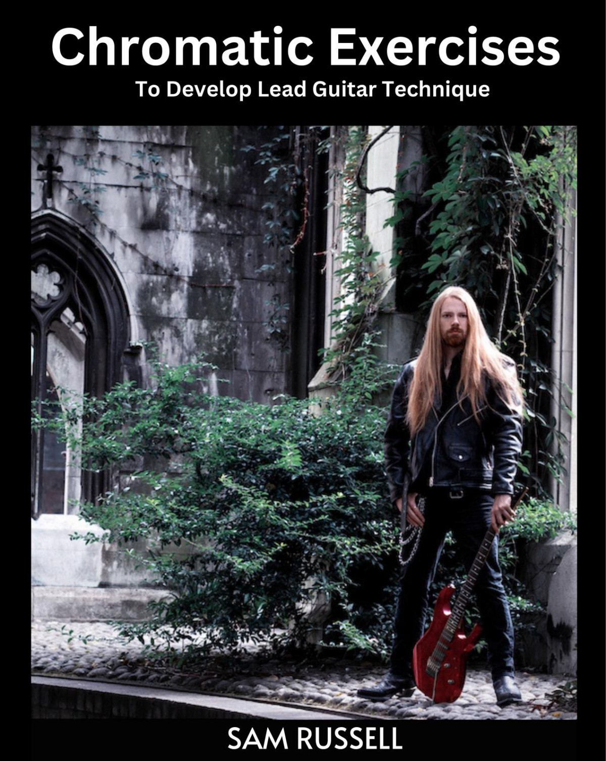 Chromatic Exercises For Guitar Sam Russell