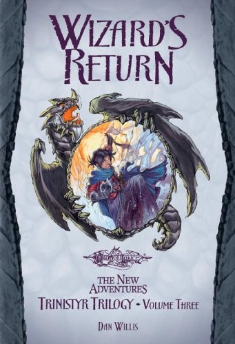 Wizards Return Trinistyr Trilogy Volume 3 Dragonlance The New Adventures Dan Willis