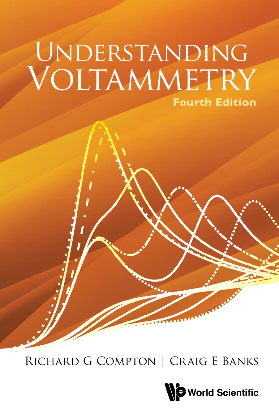 Understanding Voltammetry Fourth Edition 4th Edition Richard G Compton Craig E Banks