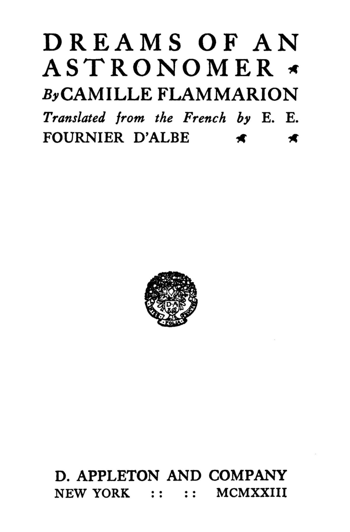 Dreams Of An Astronomer Camille Flammarion
